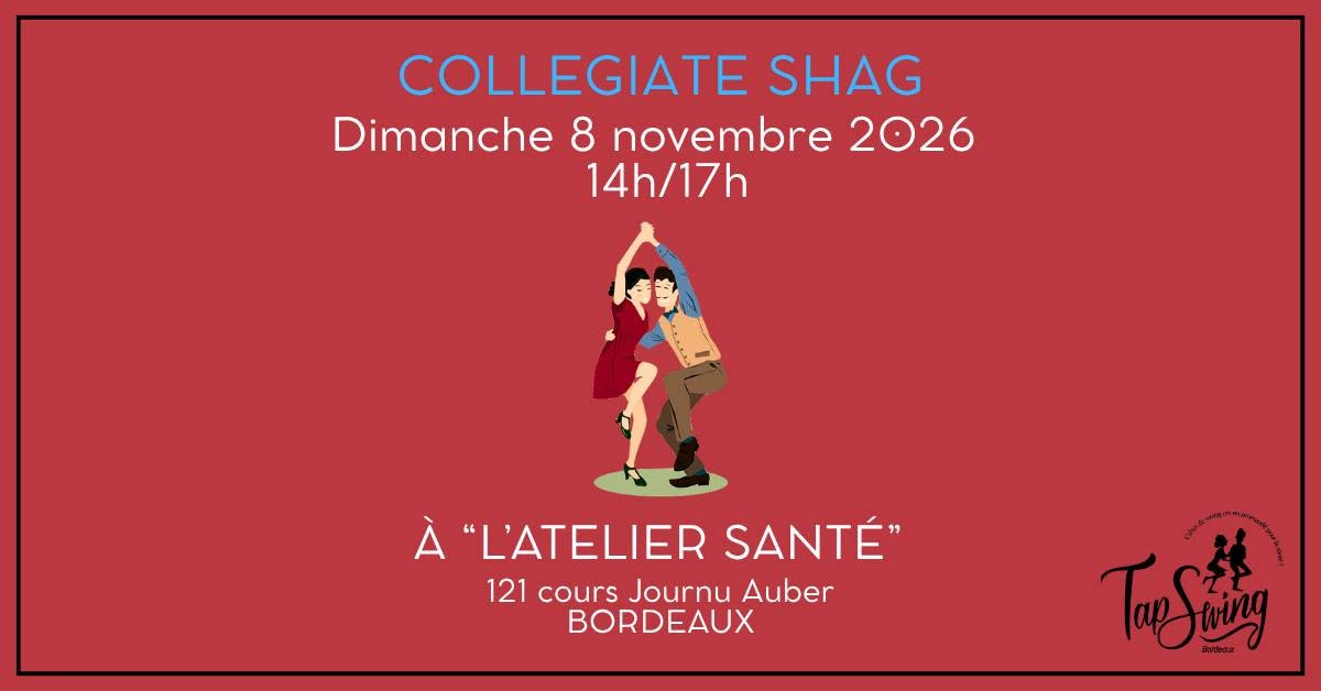 1er Atelier Collegiate SHAG - Danse Swing - Bordeaux - Atelier Santé