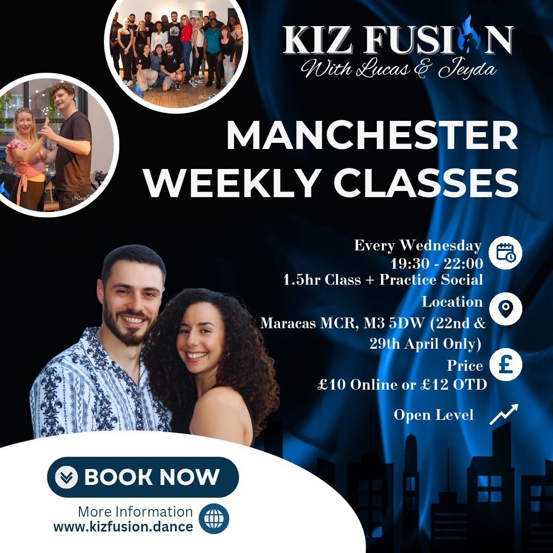 Kiz Fusion Wednesdays with Lucas & Jeyda MCR