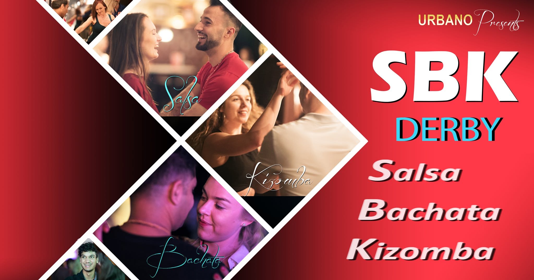 Urbano SBK Derby - Salsa Bachata Kizomba!