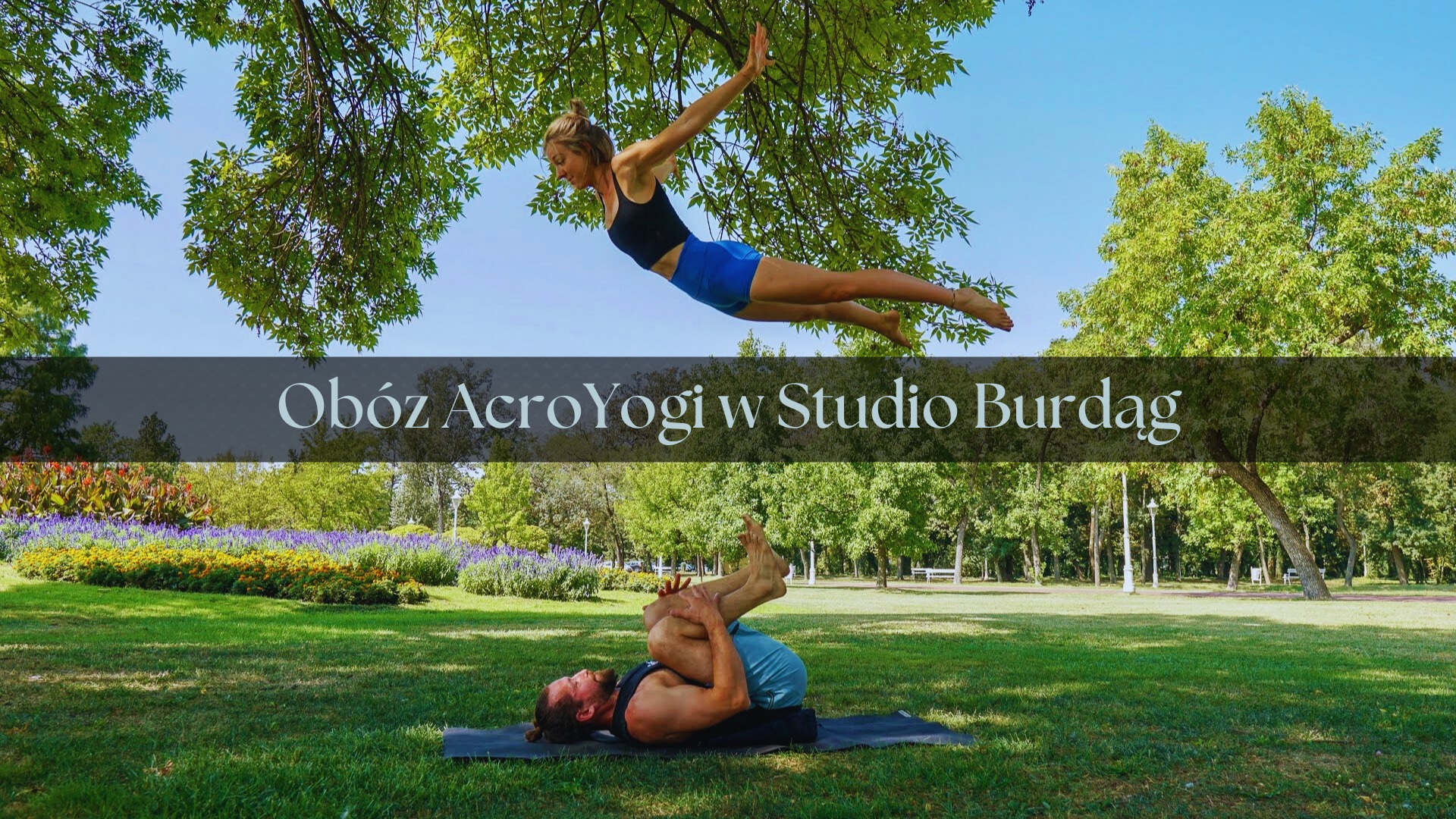 Obóz AcroYogi w Studio Burdąg na Mazurach SOLD OUT