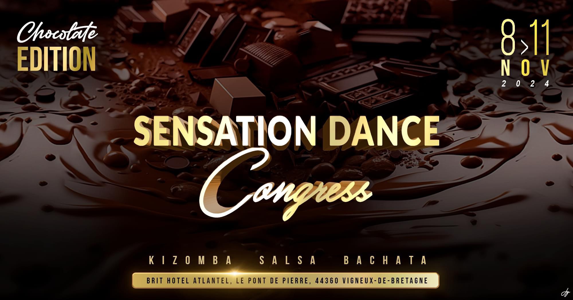 Sensation Dance Congress 2024 Kizomba - Bachata - Salsa Chocolat édition