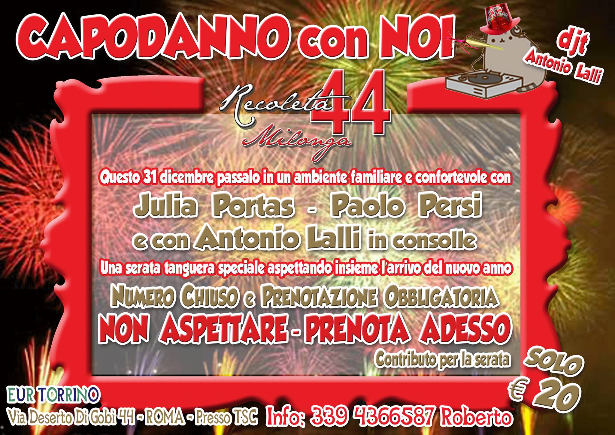 CAPODANNO alla RECOLETA44 con Julia PORTAS e Paolo PERSI- Alla consolle Antonio LALLI (Gattonio) 31 DICEMBRE