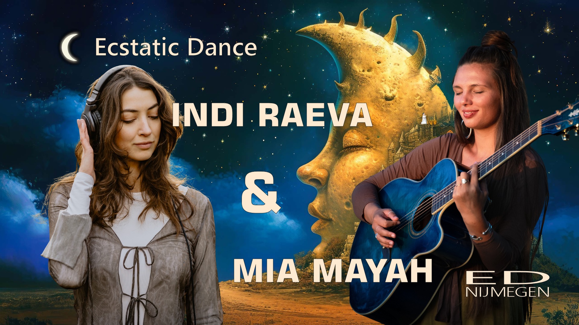 Ecstatic Dance Nijmegen β DJ INDI RAEVA & MIA MAYAH Live β 31 10