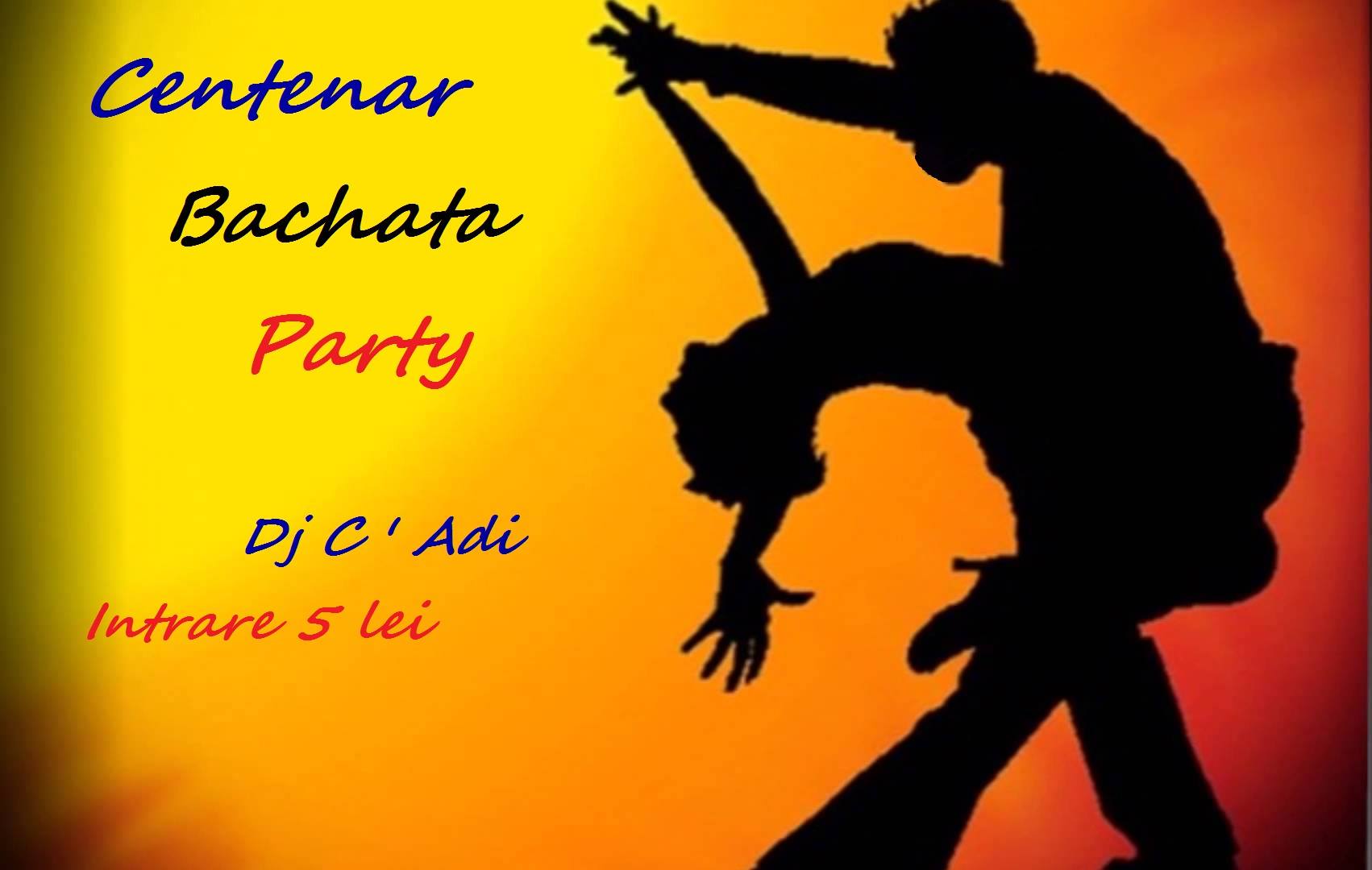 Centenar Bachata Party !