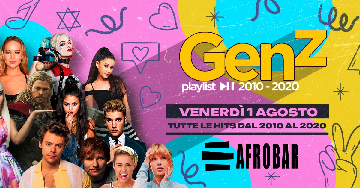 Venerdì 1 Agosto arriva GENERAZIONE Z, il 2010s PARTY all' AFROBAR - La prima Festa 2010 d'Italia!