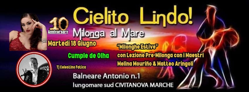 “CIELITO LINDO” MILONGA al mare a CVITANOVA MARCHE: Cumple di Olha con TJ Celestino e Lezione con…