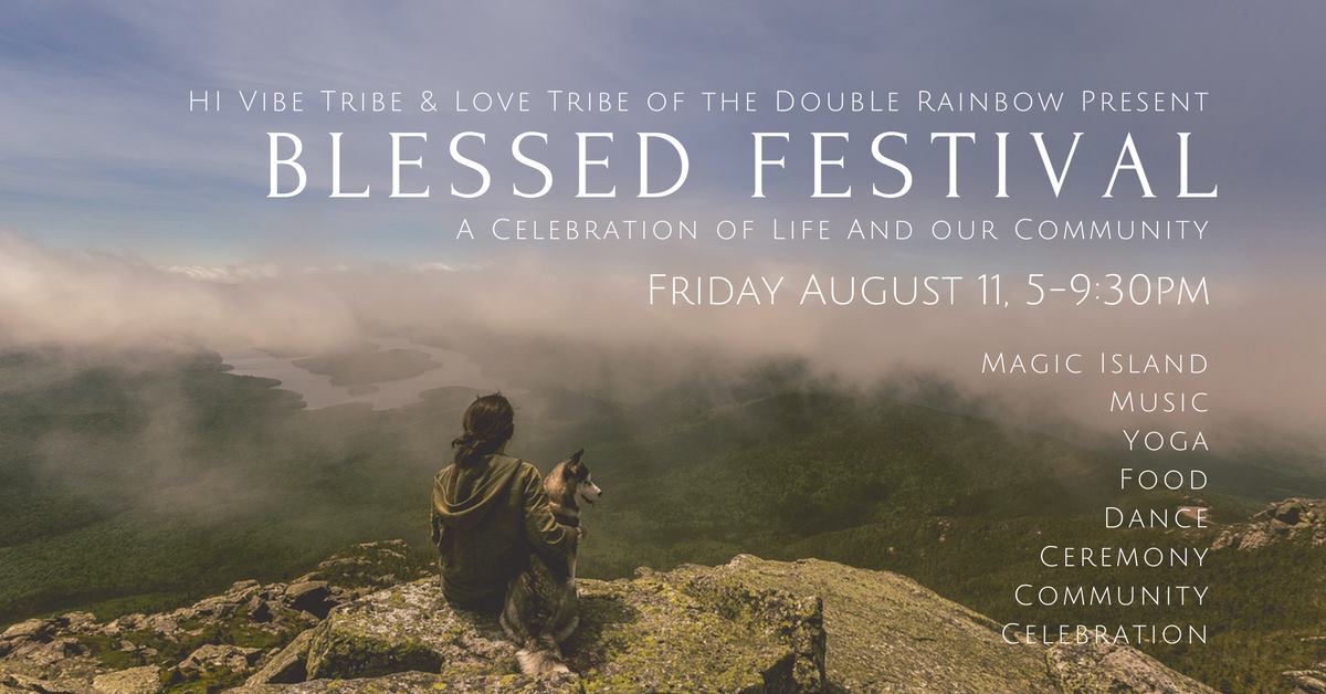 Blessed Fest ~ A Celebration of Life