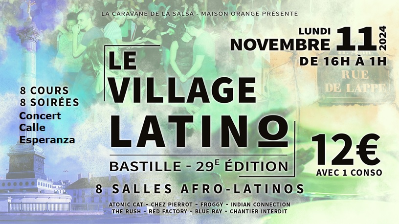 Le Village Latino de Bastille - 29ème Edition !