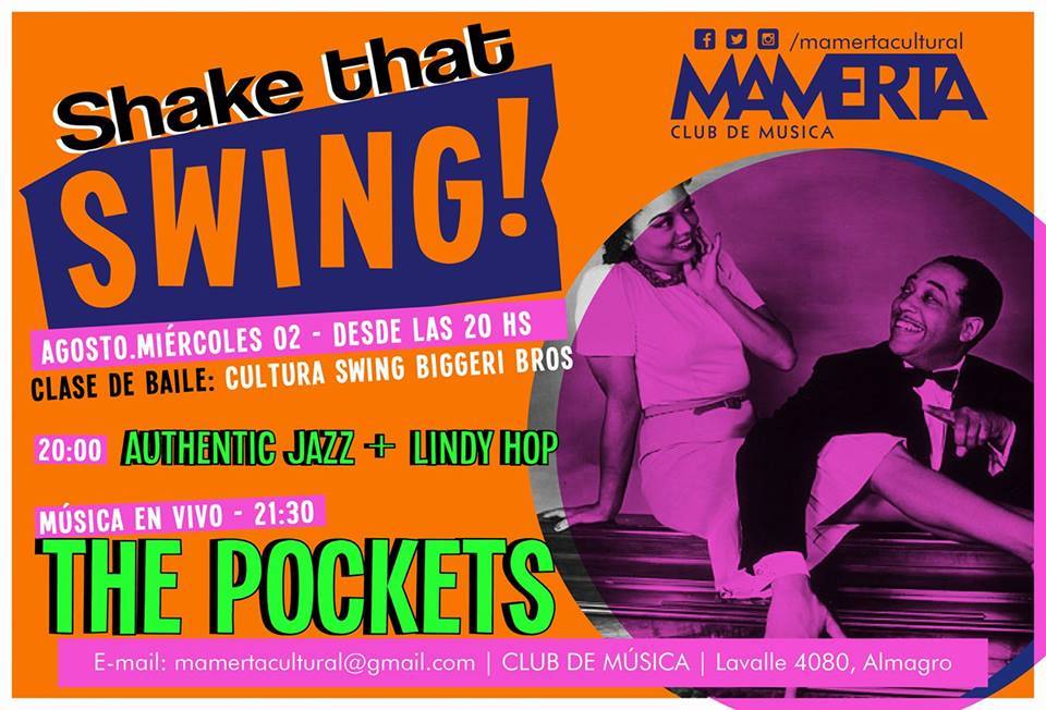 SHAKEthatSWING! ☆ CulturaSwing + ThePockets! ☆ Mie2Ago