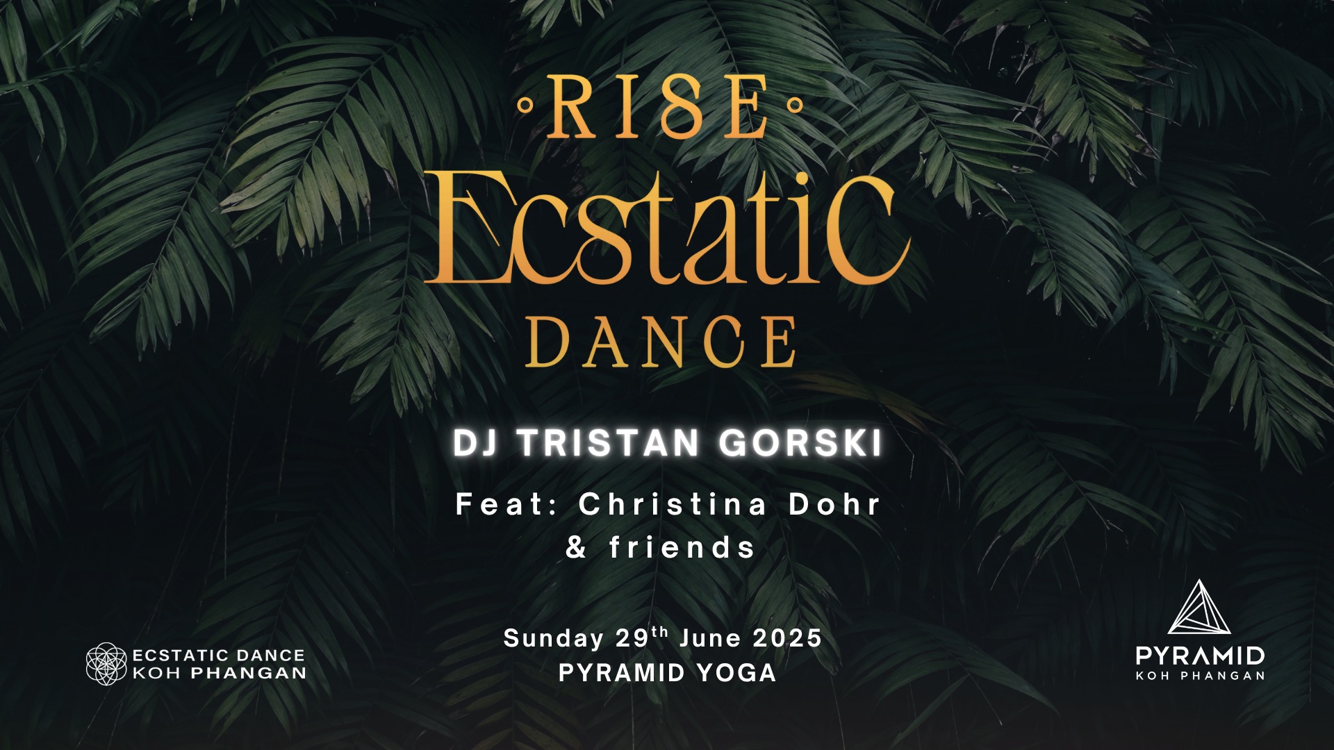 'RISE' Ecstatic Dance with DJ Tristan Gorski