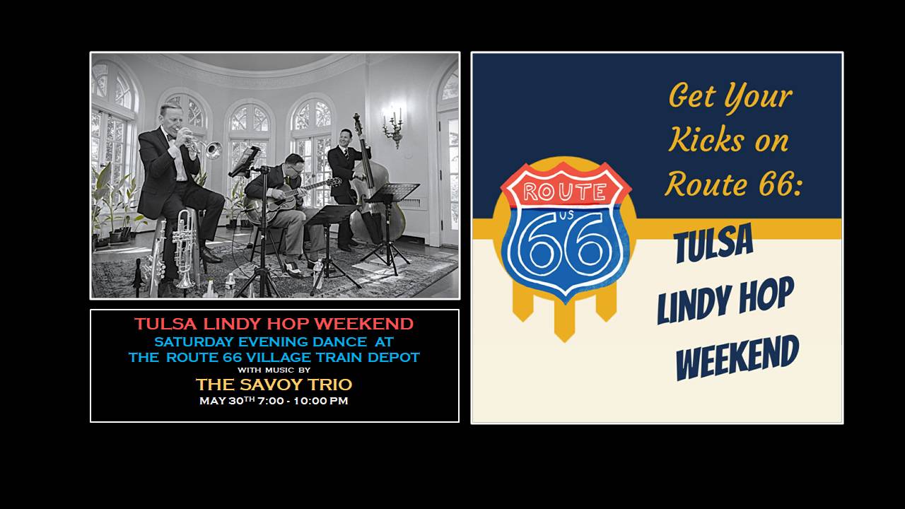 Get Your Kicks On Route 66: Tulsa Lindy Hop Weekend - Saturday Evening Dance May 30th!