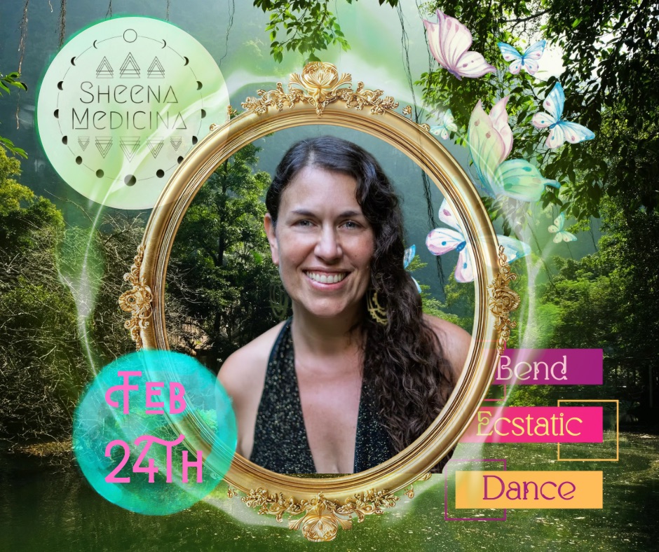 Bend Ecstatic Dance w Sheena Medicina