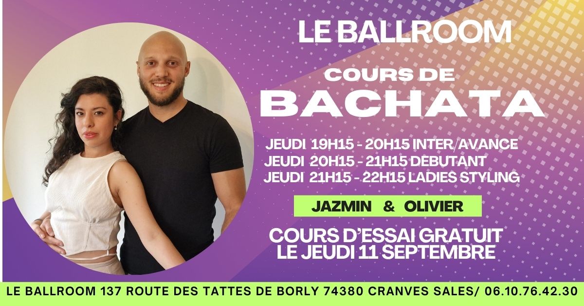 COURS DE BACHATA AU BALLROOM