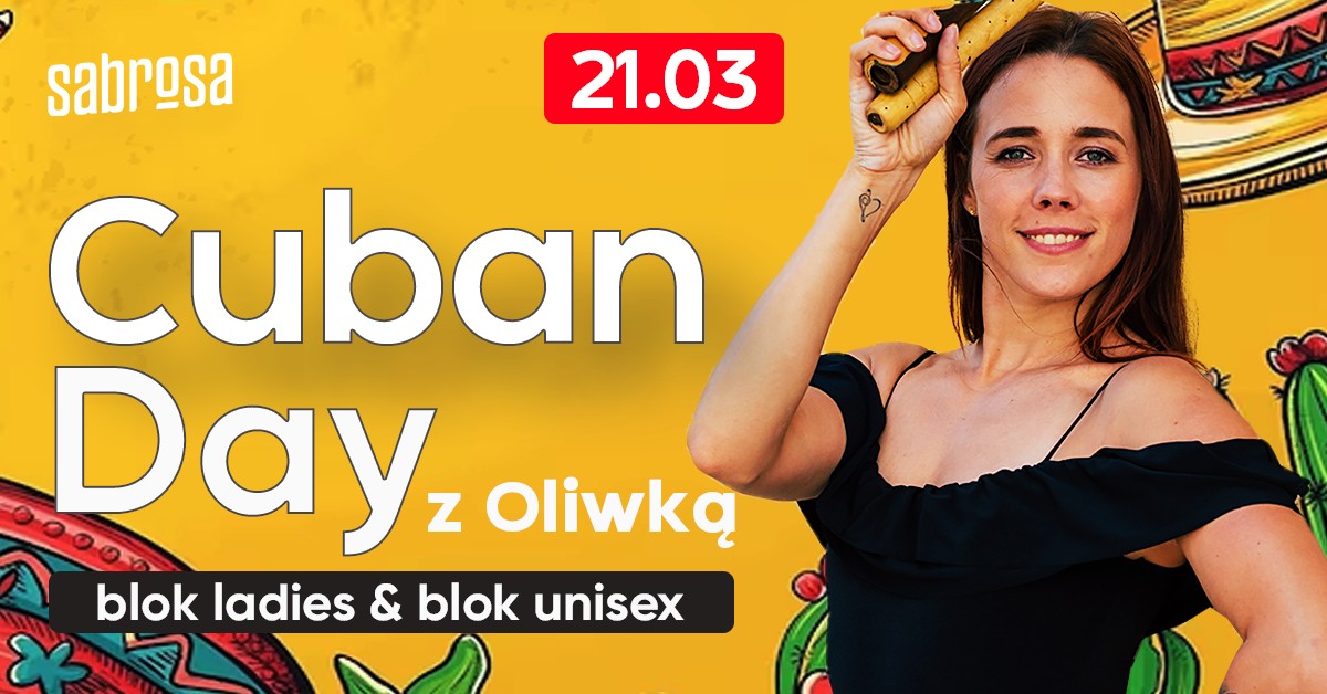 CUBAN DAY z Oliwką