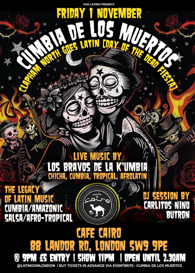 Friday 1 Nov : Cumbia de los muertos