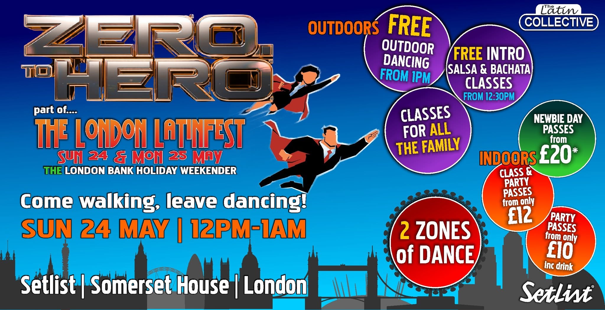 Latin Collective "ZERO TO HERO SUNDAY" ALLDAYER We'll get you dancing!! SALSA BACHATA CUBAN