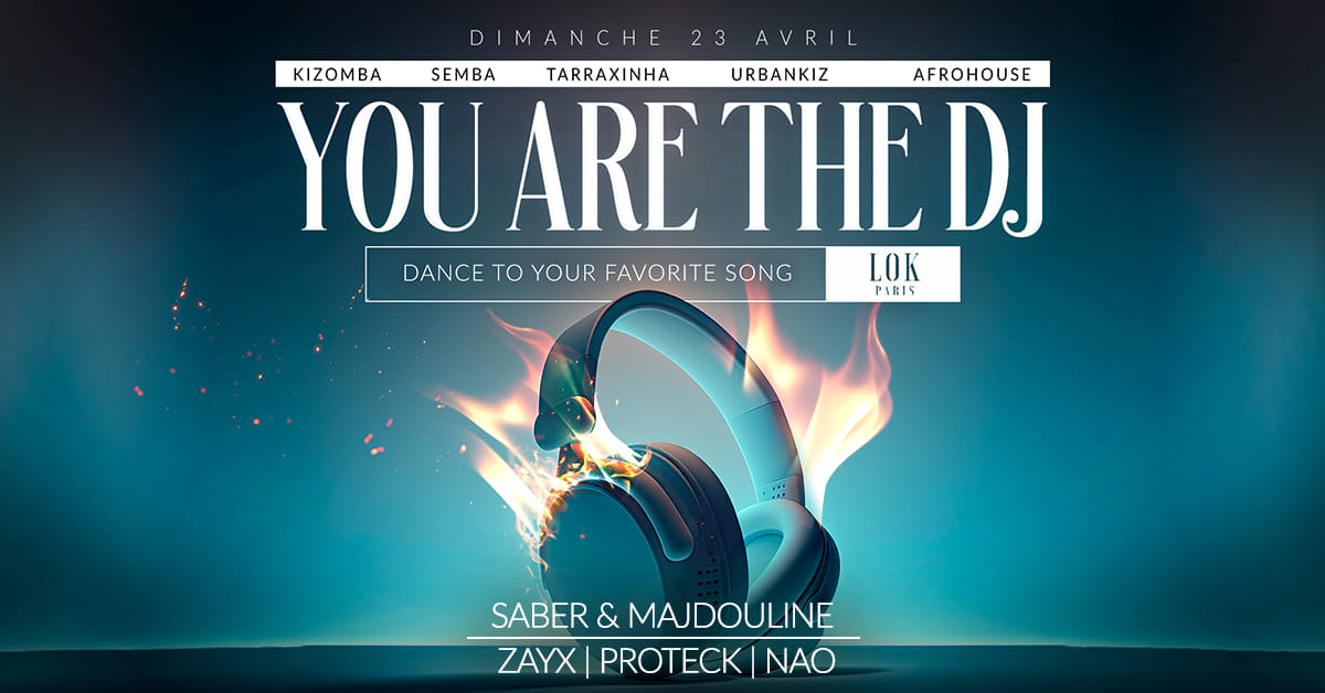 LOK Paris - You Are The DJ