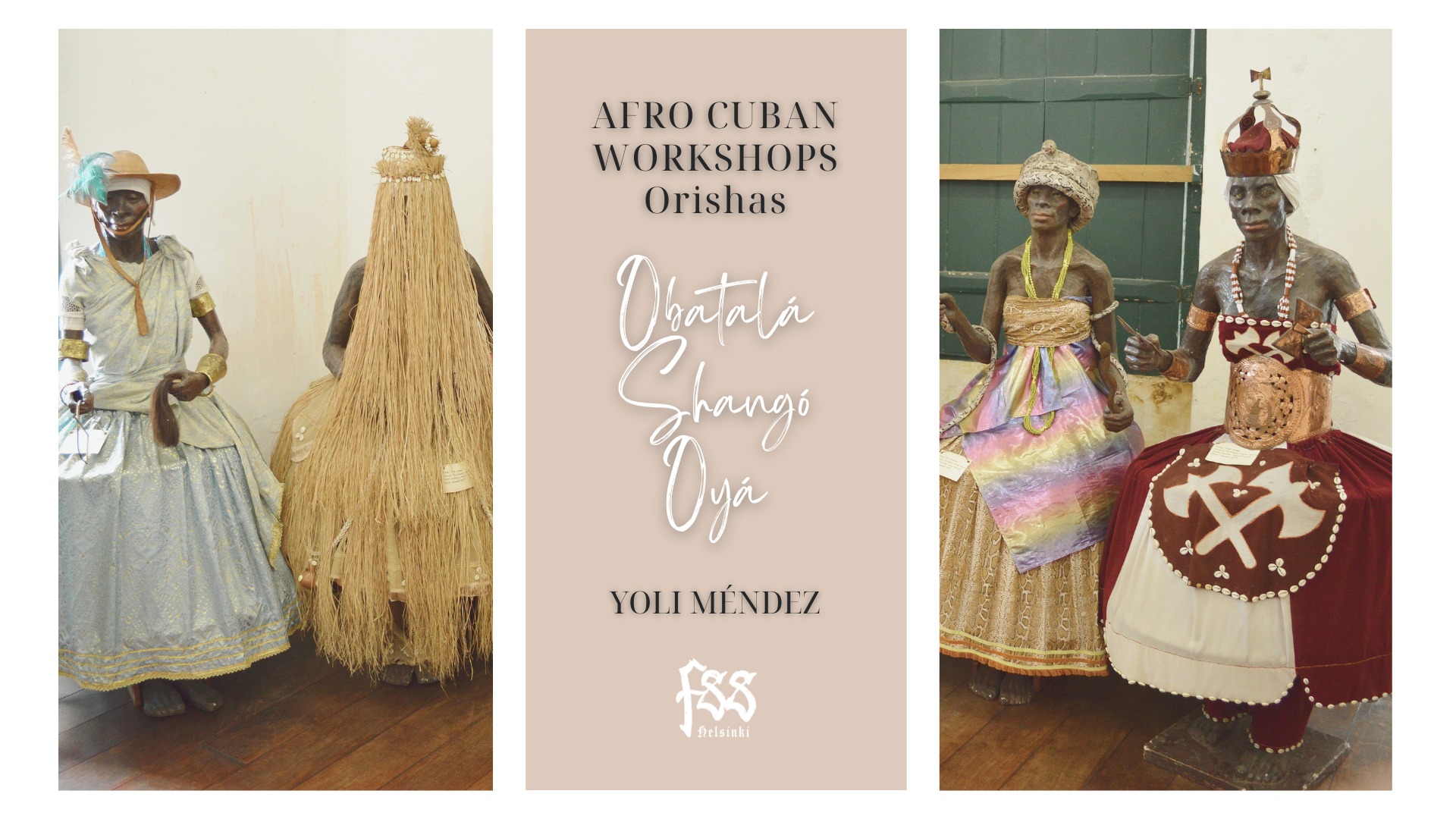 Afro-Cuban Workshops Obatala, Shango & Oya