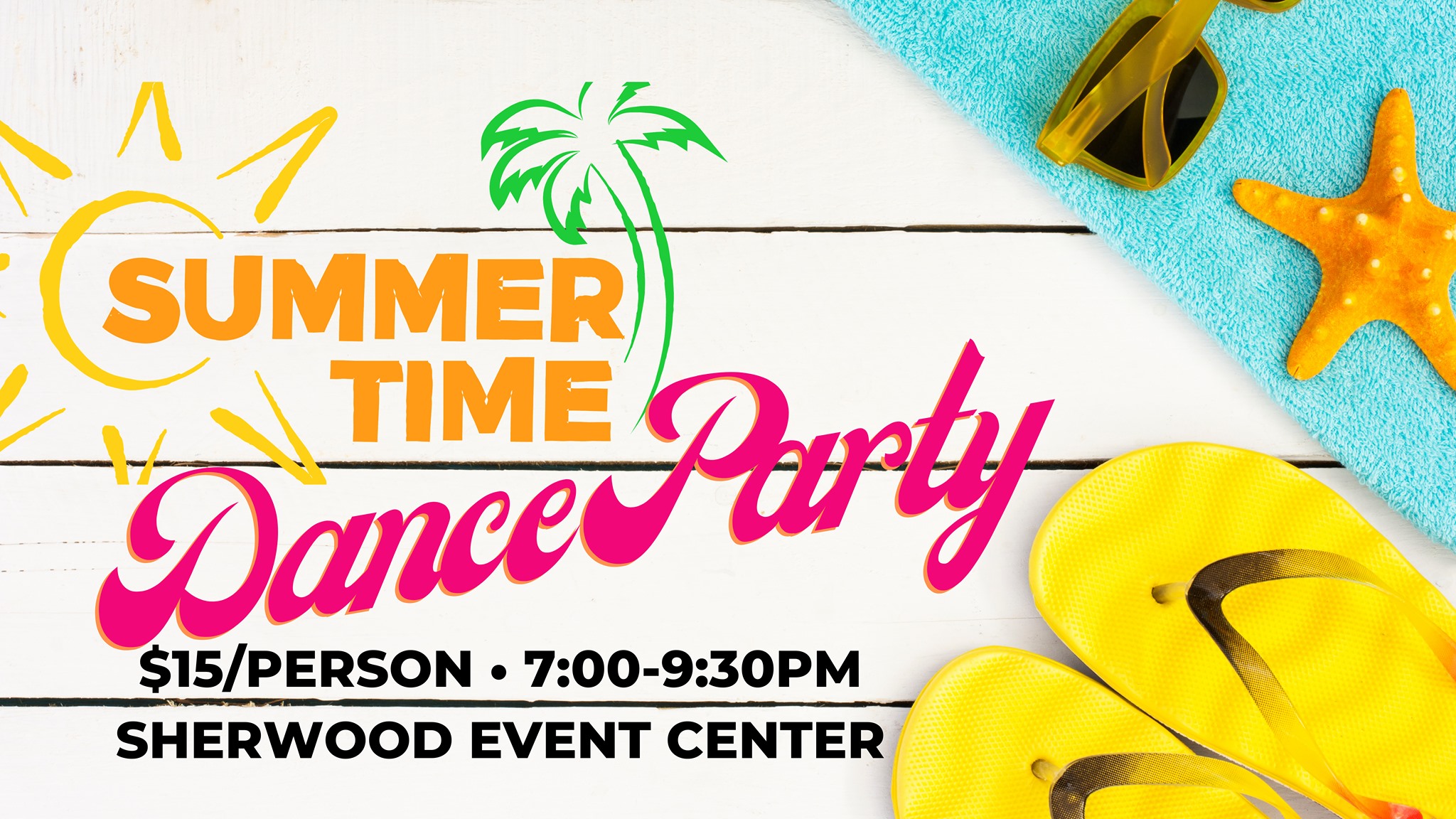 SUMMER DANCE PARTY!
