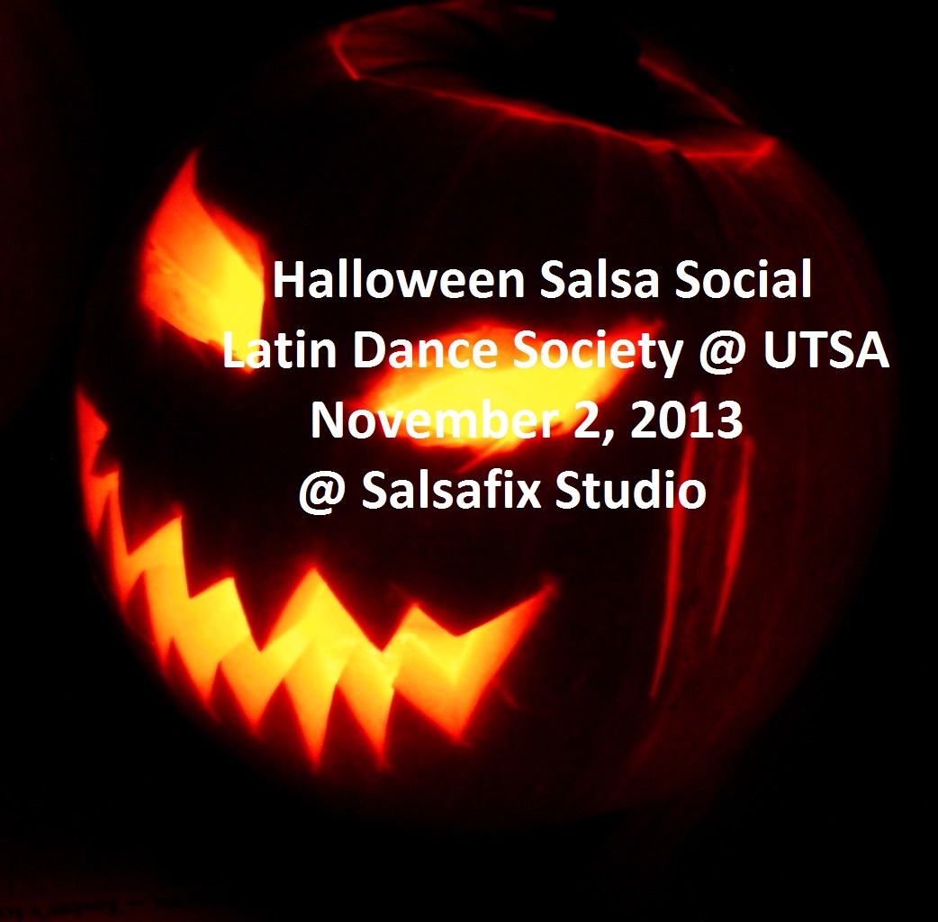 Halloween Salsa Social!! - UTSA Latin Dance Society