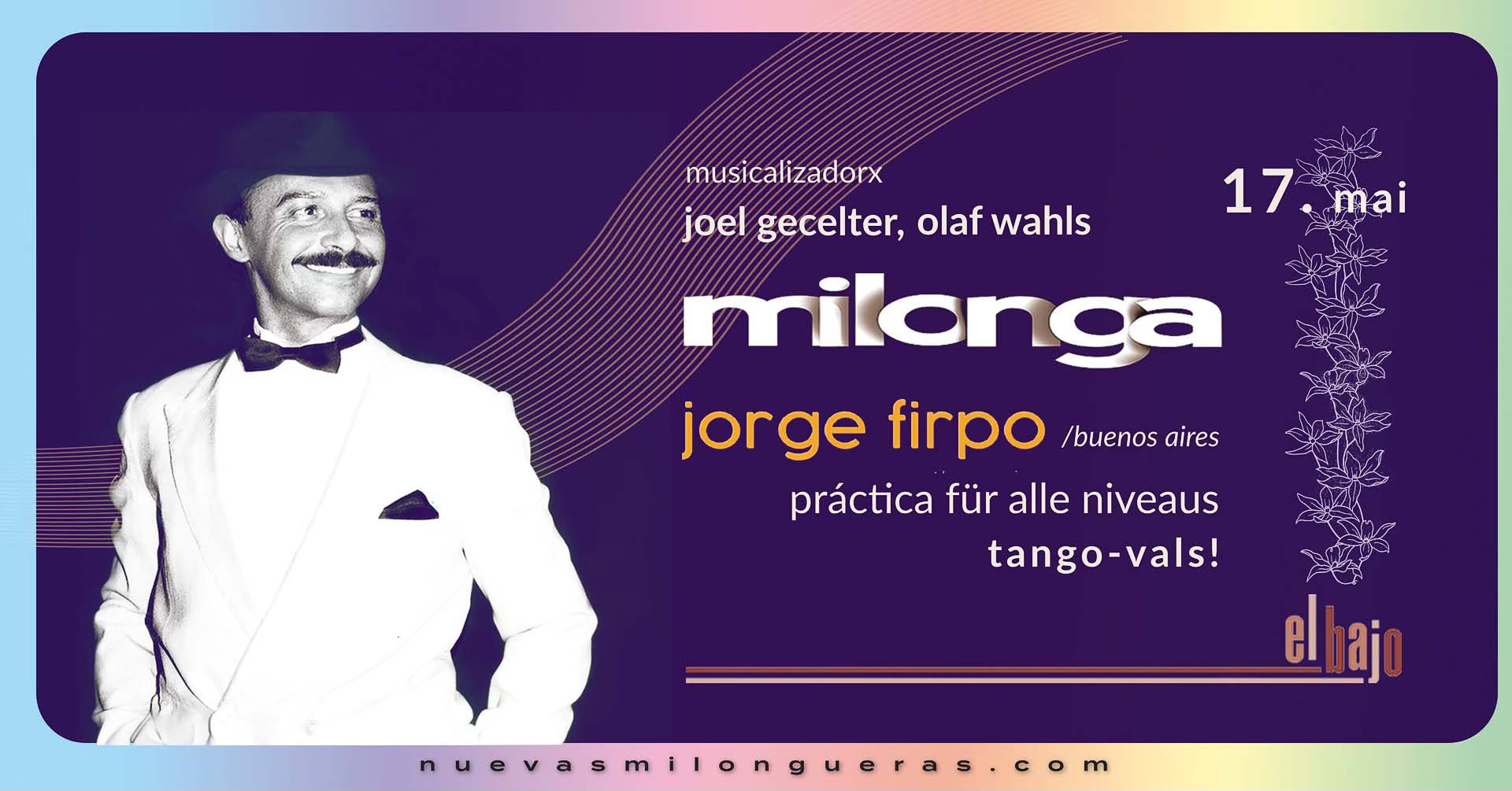 milonga @ el bajo & prรกctica mit jorge firpo