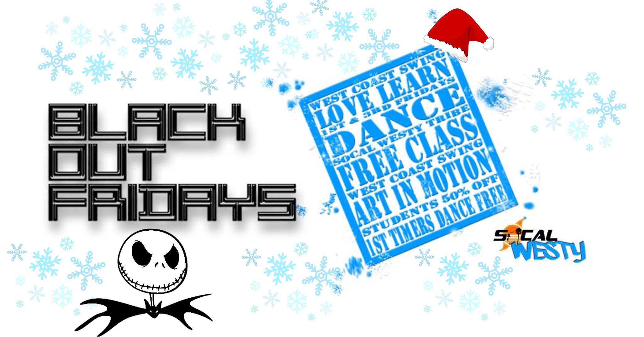Blackout Fridays! White Elephant JnJ TBA TBA BYOB