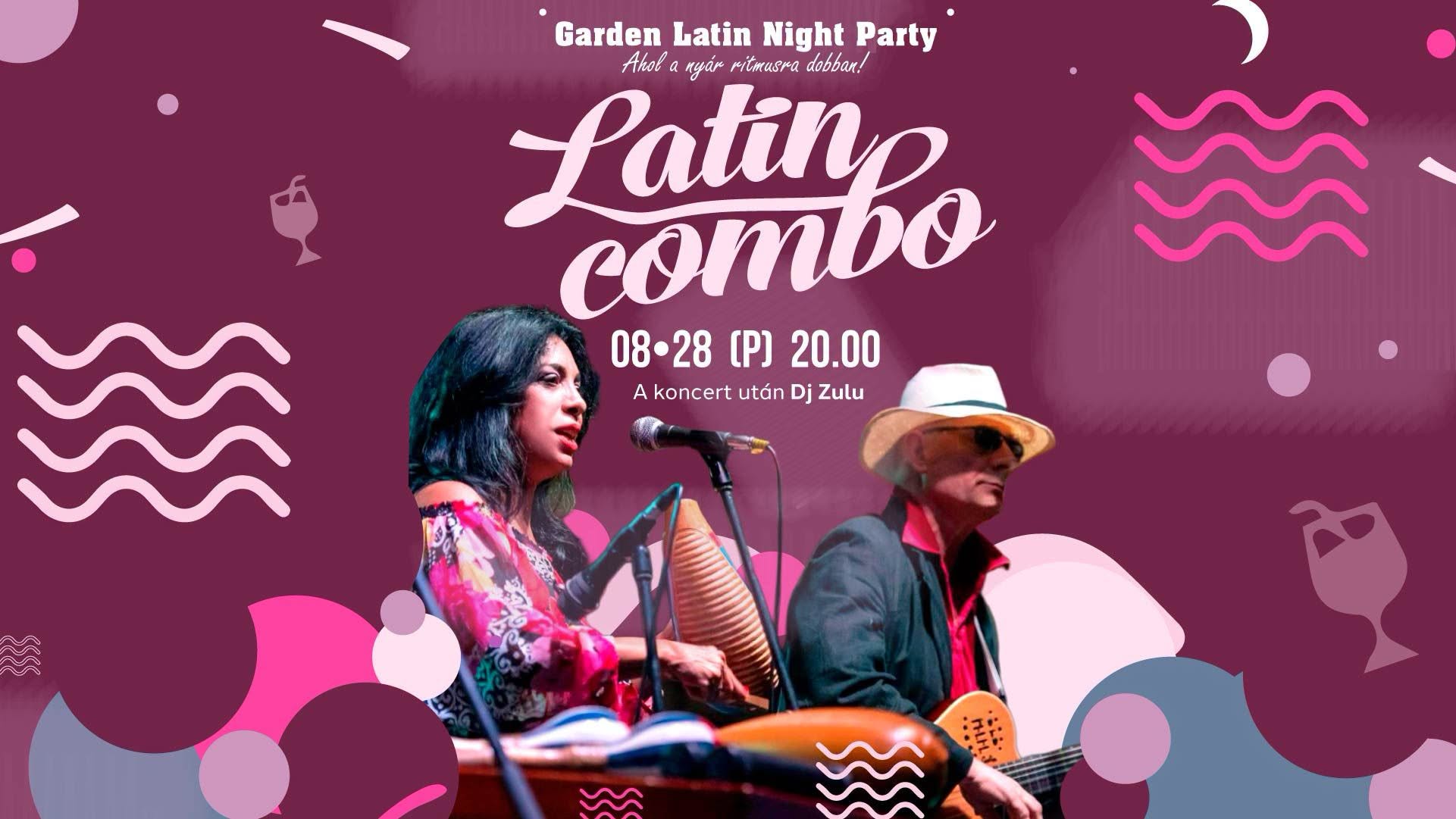 Garden Latin Night Partyđ ahol a nyĂĄr ritmusra dobban!