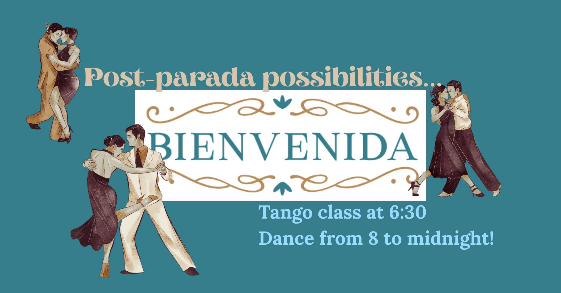 Post-Parada Possibilities at Bienvenida Milonga