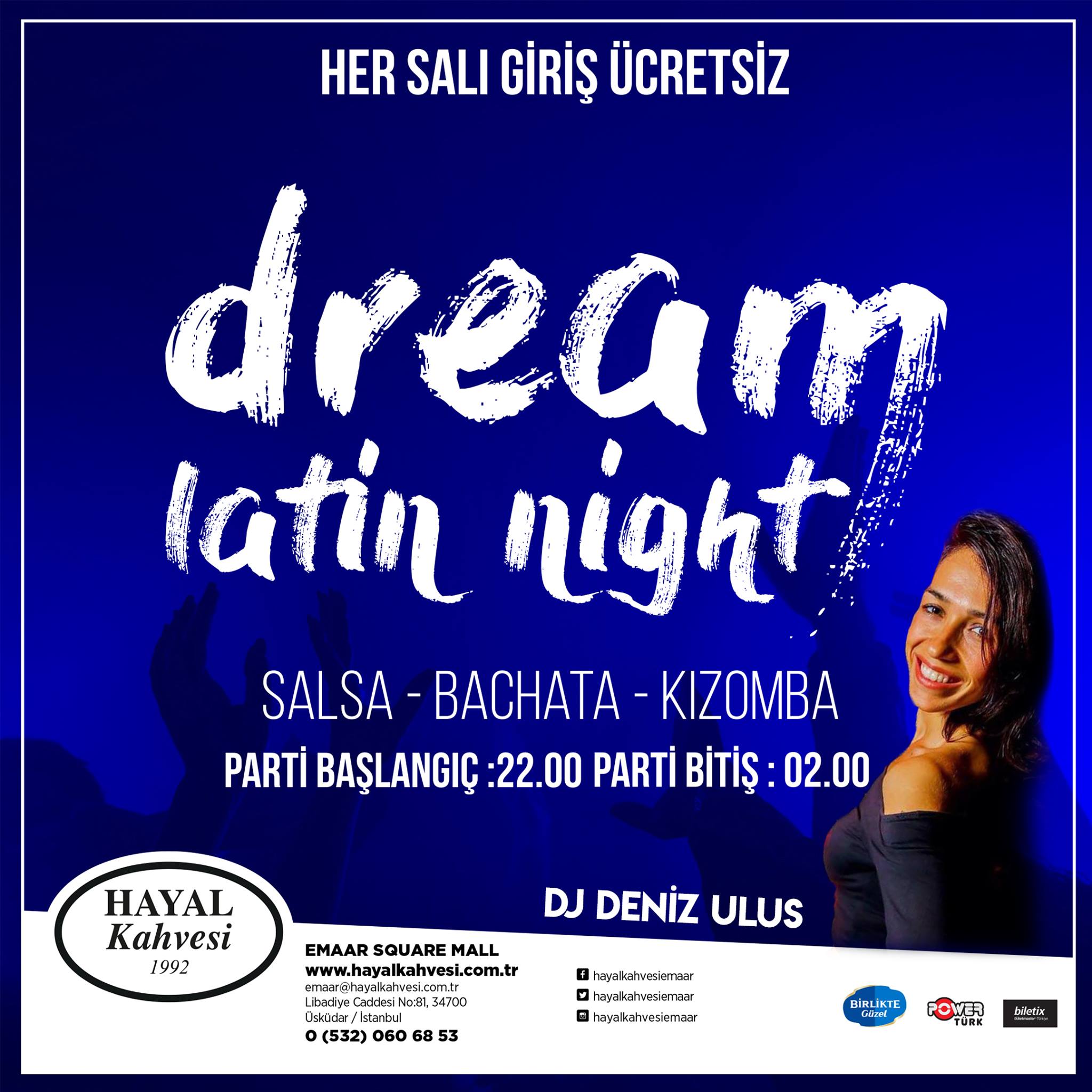 DREAM LATİN NİGHT Her Salı Giriş Ücretsiz