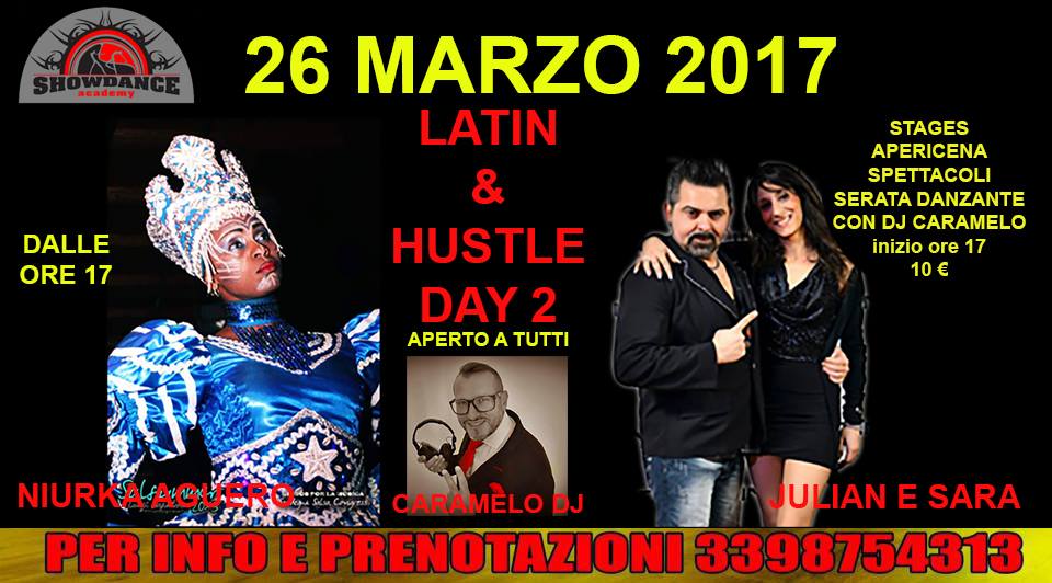 Latin & Hustle Day 2