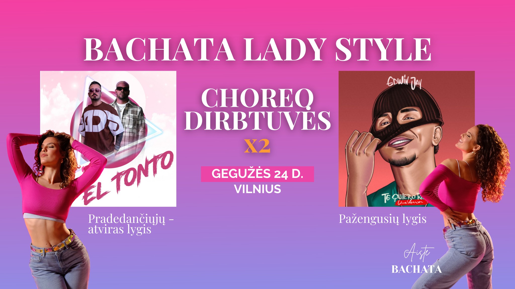 CHOREO DIRBTUVĖS x2 Aiste Bachata VILNIUS