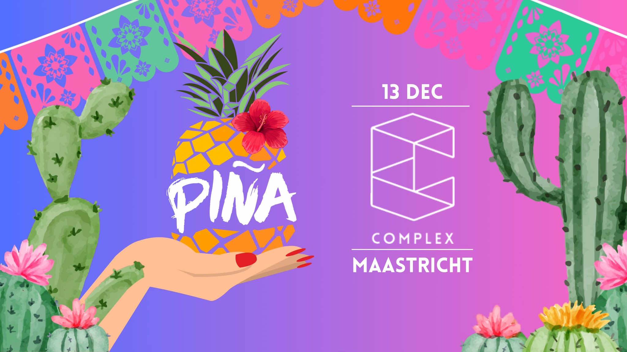 PIÑA - Maastricht SOLD OUT