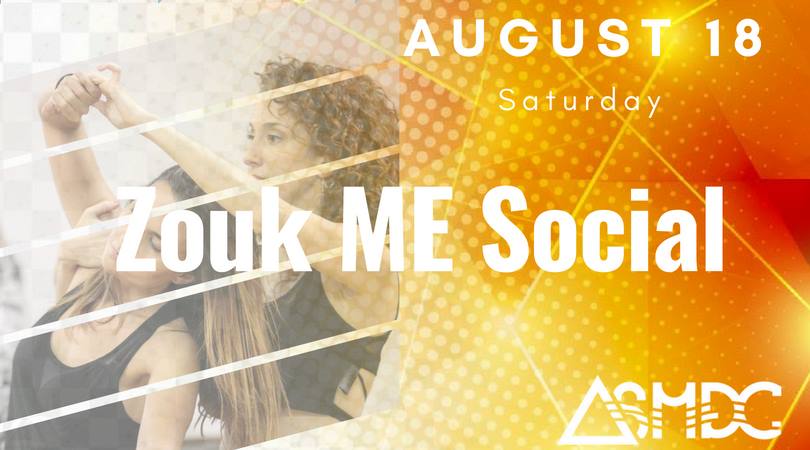 Zouk ME Social - Eat,Pray,Zouk Edition