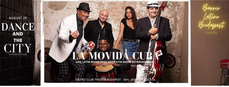 DANCE AND THE CITY - La Movida Cuba Concert + Workshop