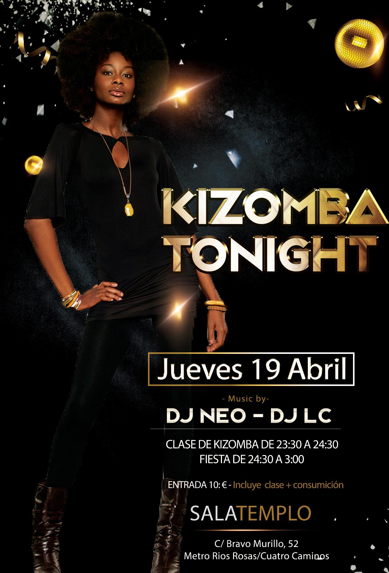 ★★Kizomba Tonight★★Jueves 19 de Abril en la Sala Templo★★