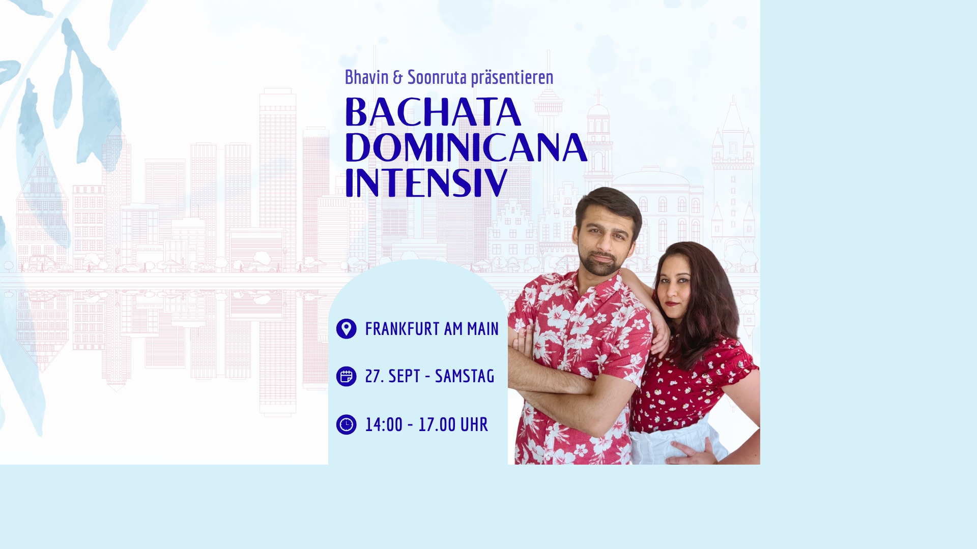 Bachata Dominicana Intensiv - Frankfurt - mit Bhavin und Soonruta