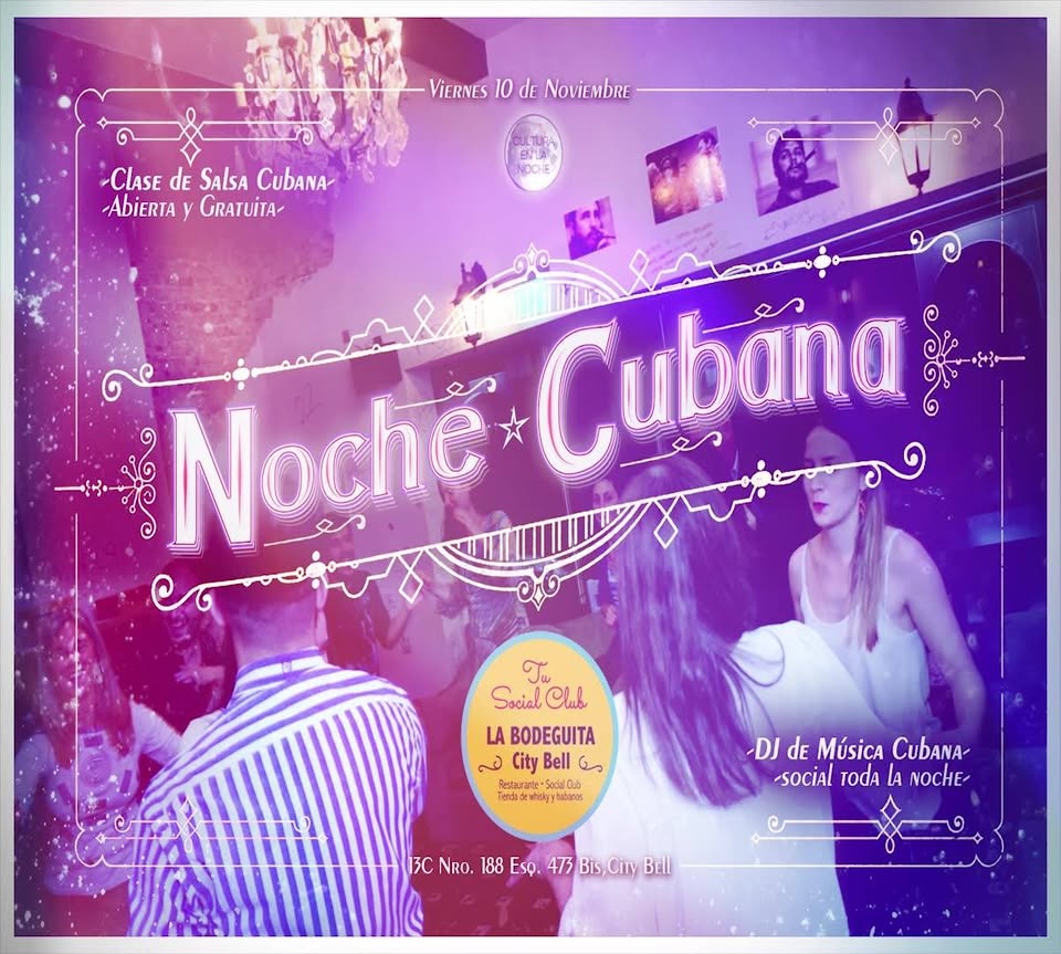 Noche Cubana en la Bodeguita de City Bell!