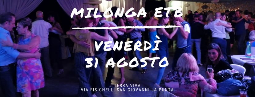 Milonga ETB Venerdì 31 Agosto