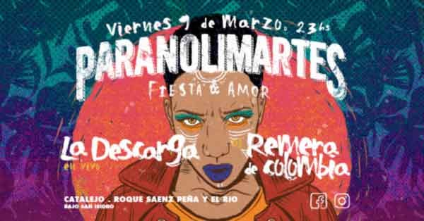 Paranolimartes! La Descarga + Dj Remera de Colombia