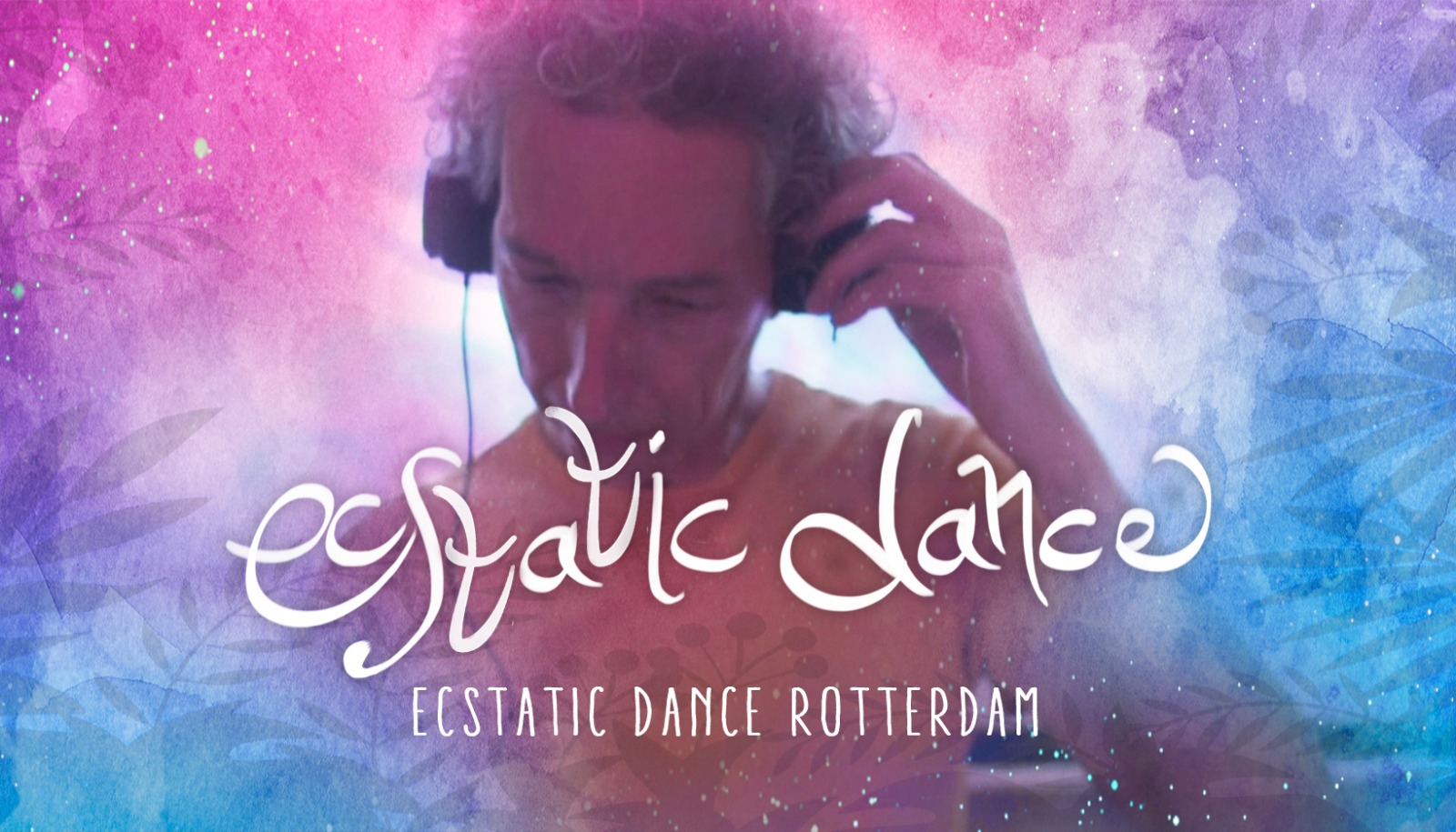 Ecstatic Dance Rotterdam @centrum DJOJ met PeTro + DJ.eMBé!