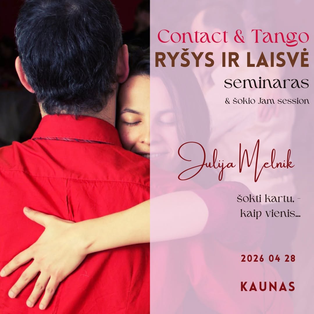 Kontaktas ir tango: Ryšys ir Laisvė seminaras Kaune su Julija Melnik