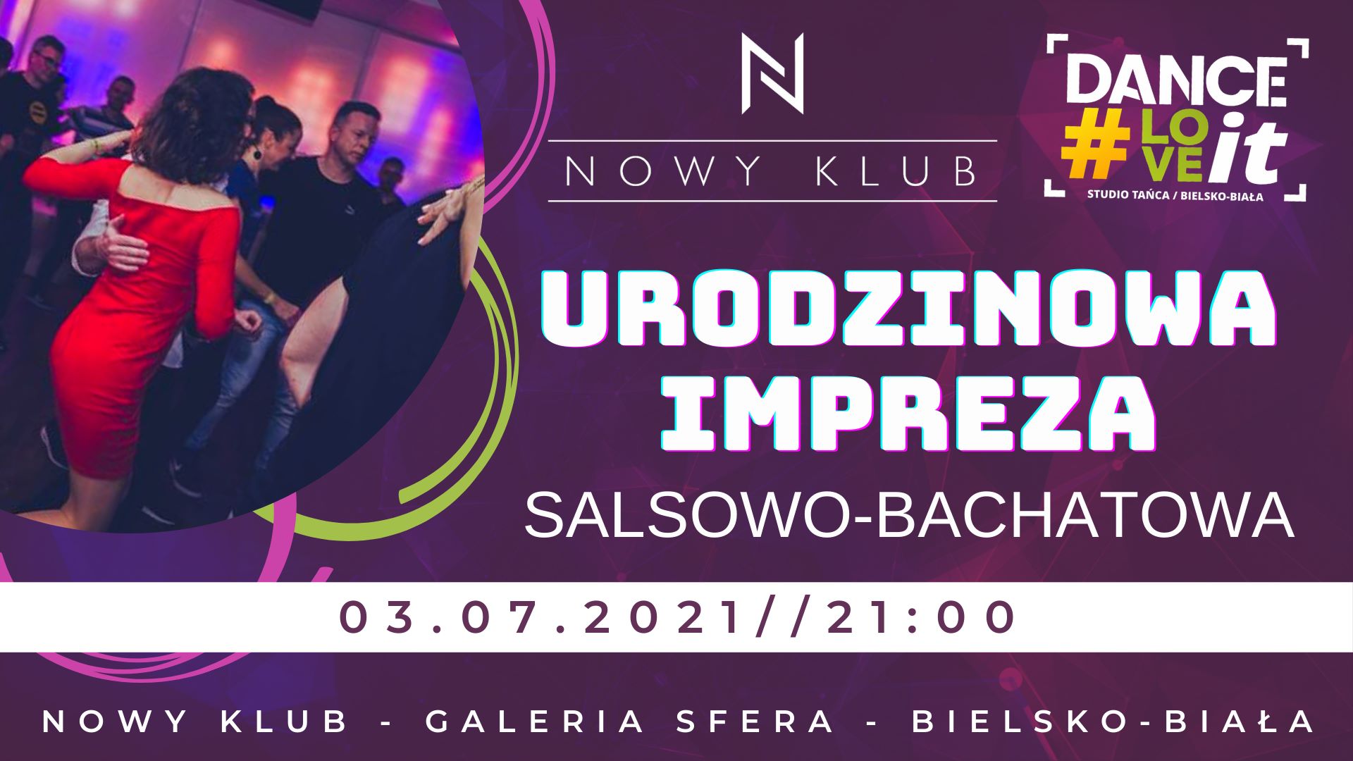 Urodzinowa impreza Salsowo - Bachatowa w Nowym Klubie Latino (CH Sfera Bielsko-Biała))