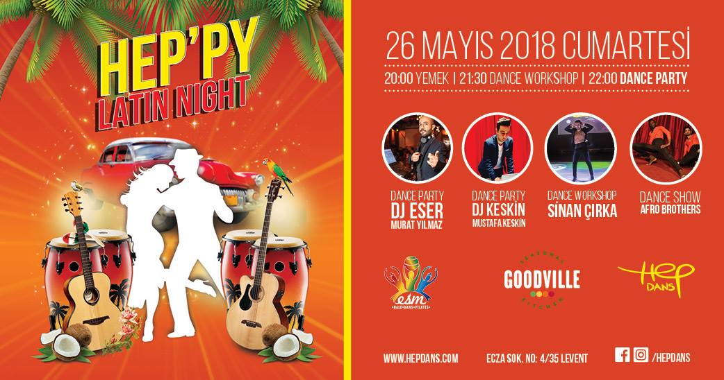 HEPpy Latin Night 26 Mayıs Cumartesi Goodville