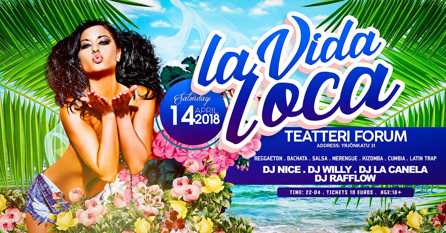 La Vida Loca 14th Of April At Teatteri Forum