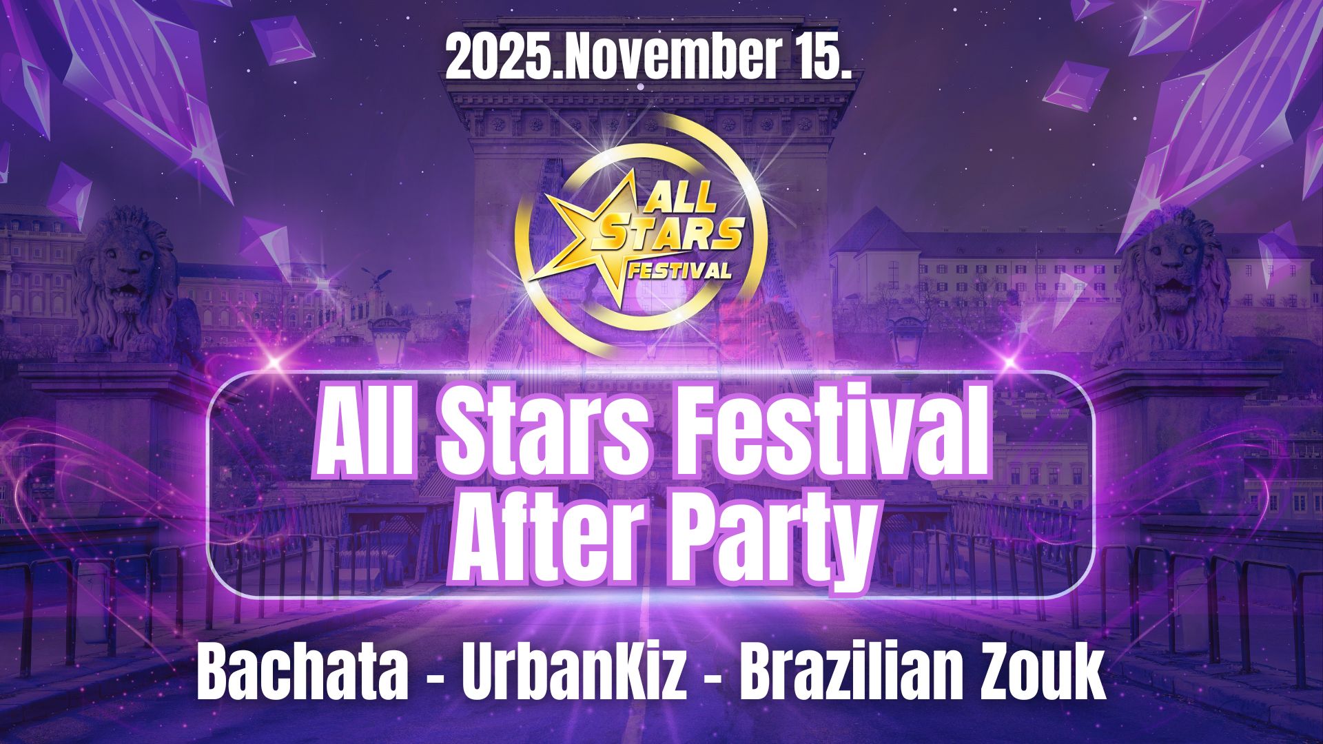 ALL STARS AFTER PARTY - BACHATA BRAZILIAN ZOUK URBANKIZ