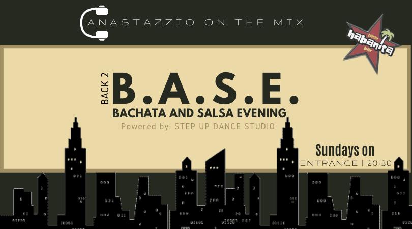 Back 2 BASE (Bachata and Salsa Evening)