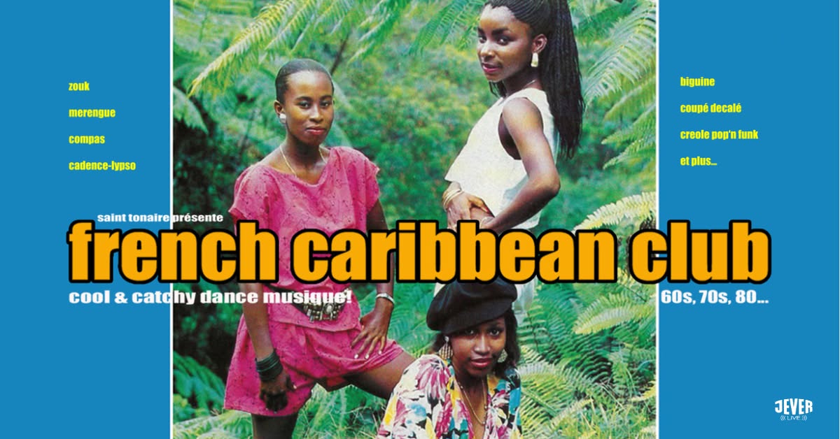 FRENCH CARIBBEAN PARTY mit DJ SAINT TONAIRE