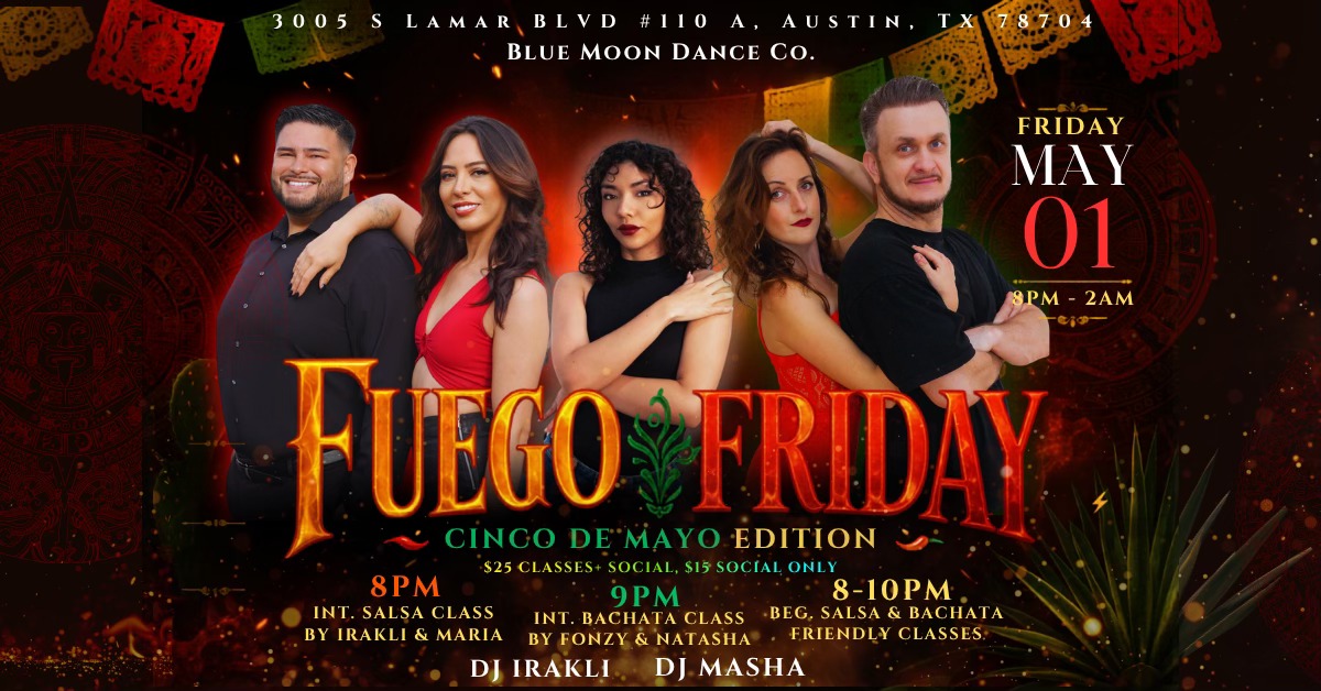 Fuego Friday Latin Nights!!!π₯