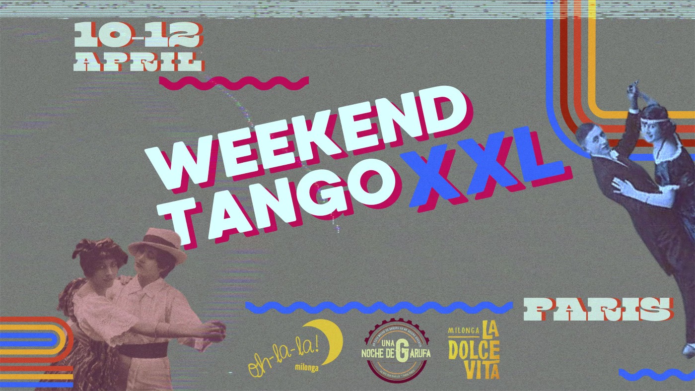 Week-end tango XXL à Paris !