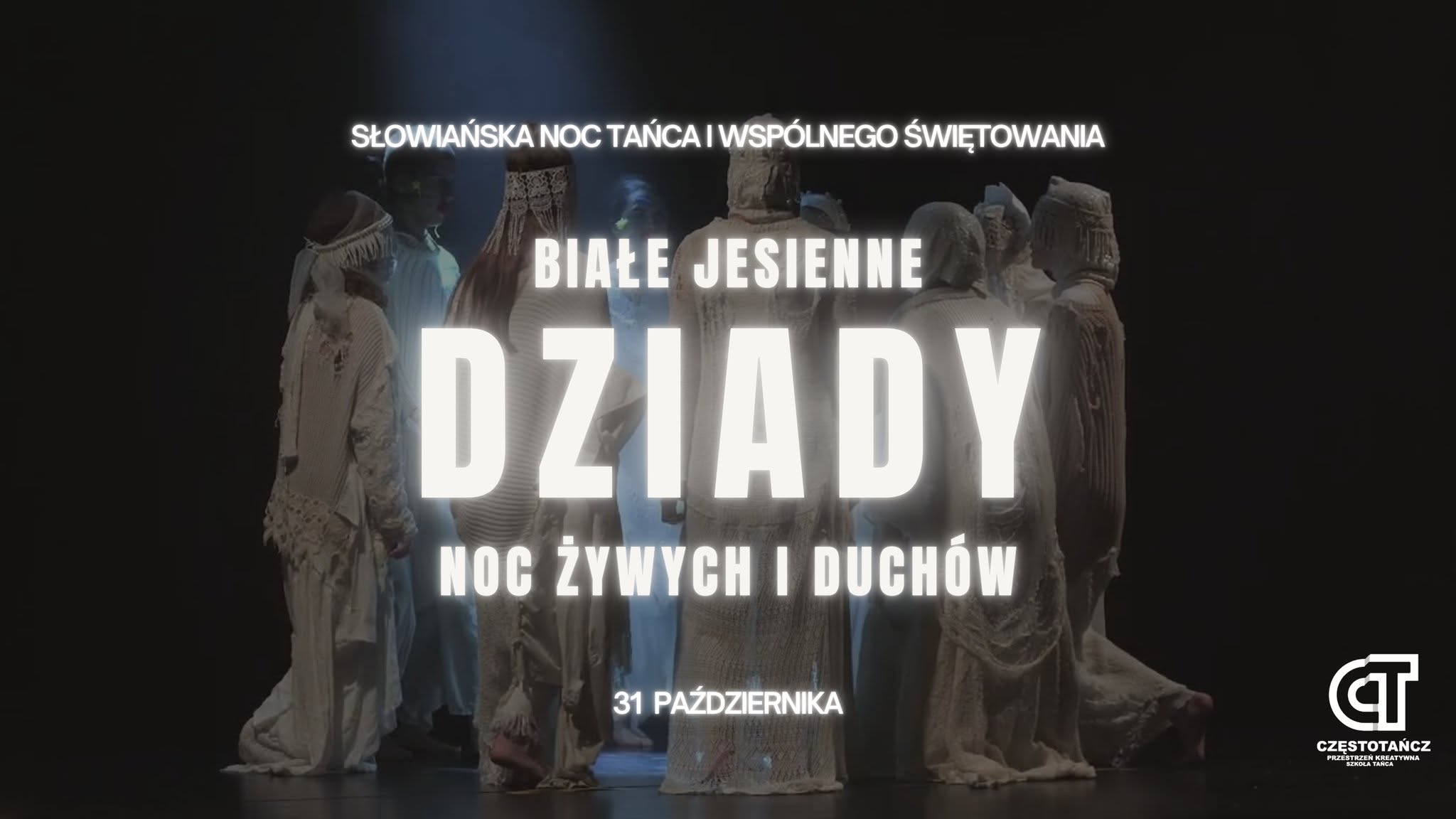 Sobotnia POTAŃCÓWKA Częstochowa 👻 BIAŁE JESIENNE DZIADY 👻 Słowiańska Potańcówka dla Wszystkich 👻